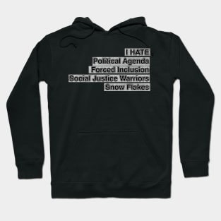 I hate Political Correction Hoodie